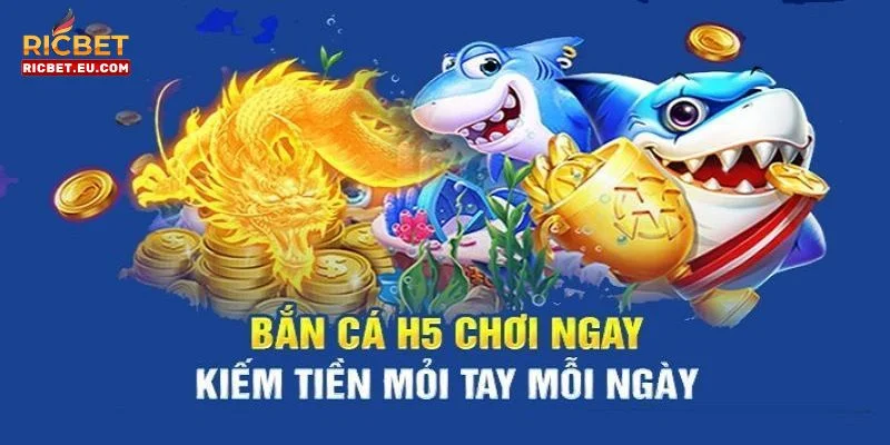 Bắn cá H5 tại nhà cái RICBET là tựa game đầy hấp dẫn, cho đổi thưởng khủng.