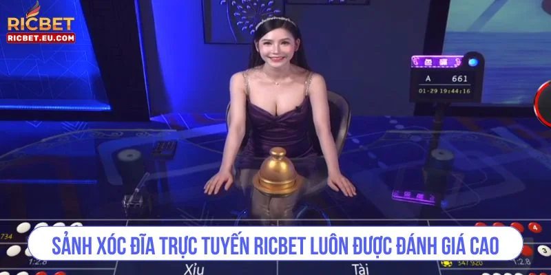 Sảnh xóc đĩa trực tuyến RICBET luôn được nhiều người chơi đánh giá cao.