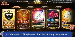 Tài Xỉu Go88: Trải Nghiệm Kiếm Tiền Dễ Dàng Cùng RICBET